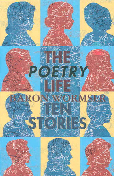 The Poetry Life Ten Stories